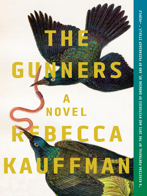 Title details for The Gunners by Rebecca Kauffman - Available